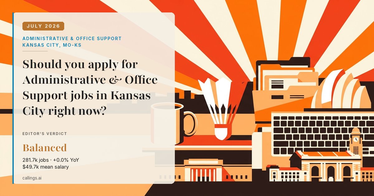Administrative & Office Support job market report cover, Kansas City, MO-KS, 2026-07