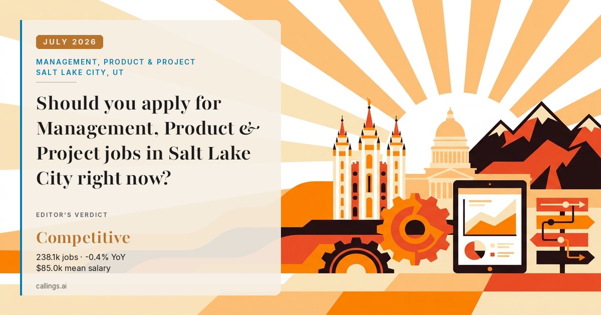 Management, Product & Project job market report cover, Salt Lake City-Murray, UT, 2026-07