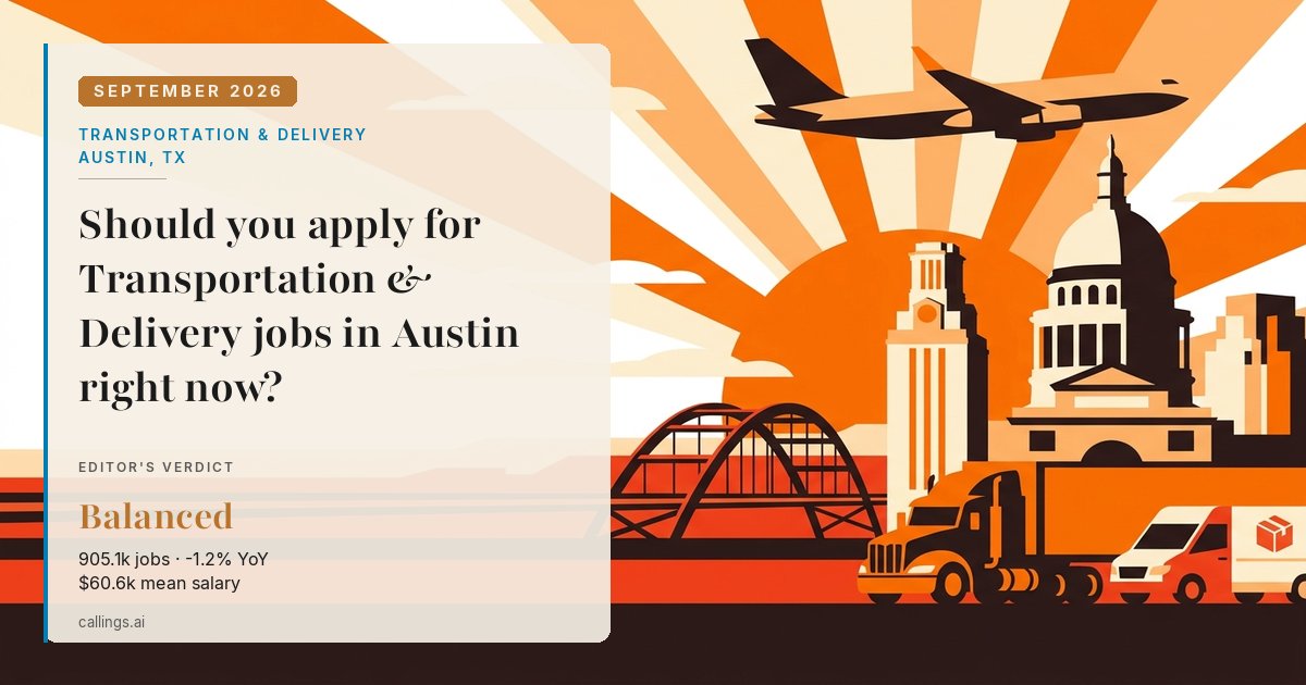 Transportation & Delivery job market report cover, Austin-Round Rock-San Marcos, TX, 2026-09